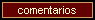 comentarios