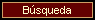 Bsqueda