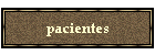 pacientes