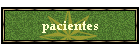 pacientes
